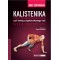 Kalistenika, czyli trening z ciężarem własnego ciała. Ujęcie anatomiczne