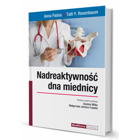 Nadreaktywność dna miednicy