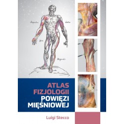 Atlas fizjologii powięzi mięśniowej